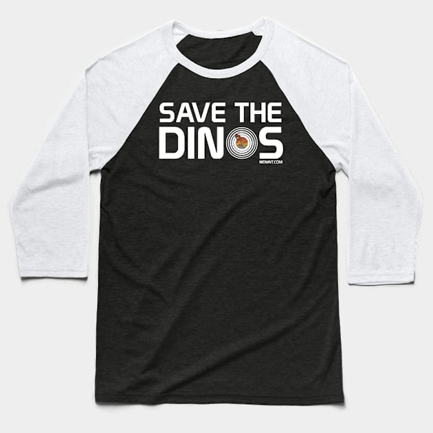 Save the Dinos Baseball T-Shirt by magicskyway